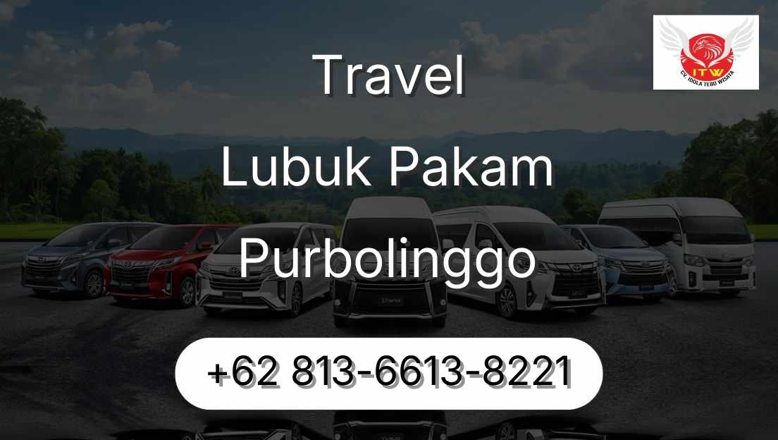 Travel Lubuk Pakam Purbolinggo