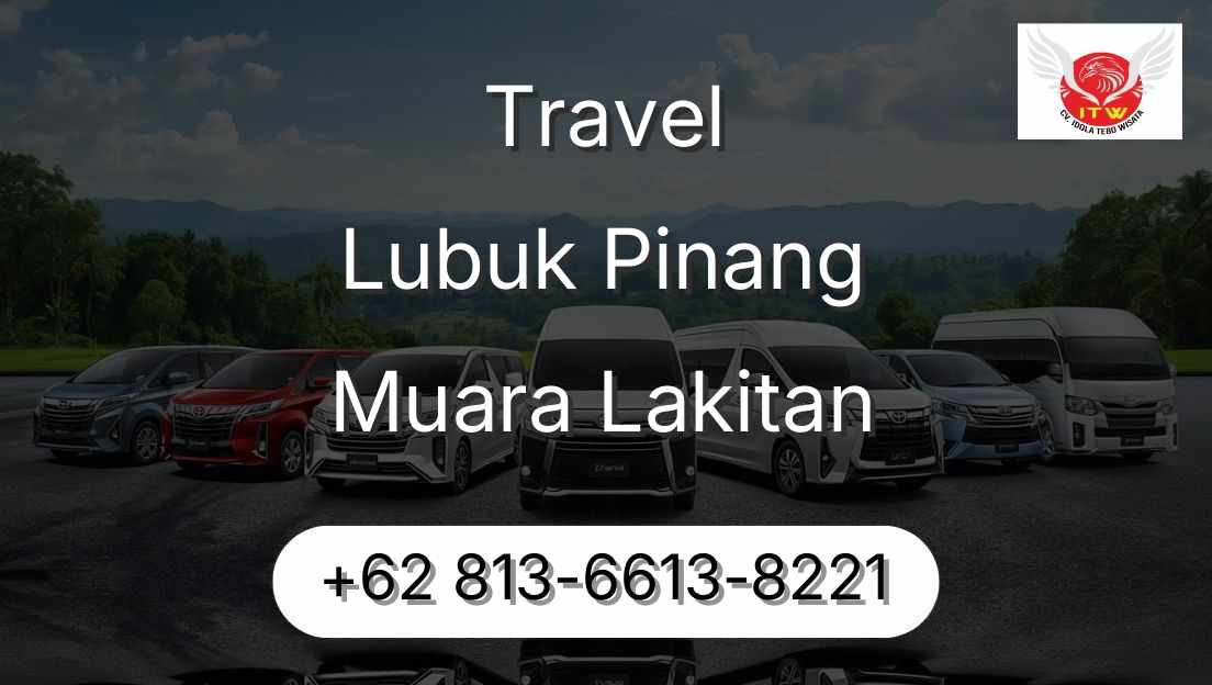 Travel Lubuk Pinang Muara Lakitan