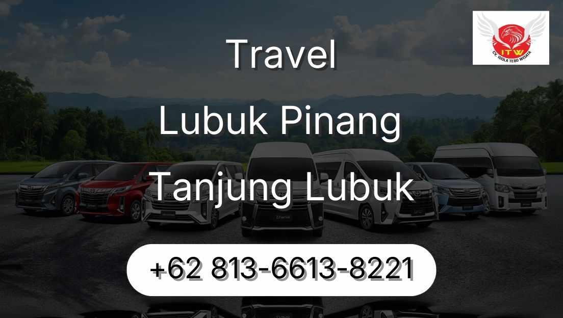 Travel Lubuk Pinang Tanjung Lubuk