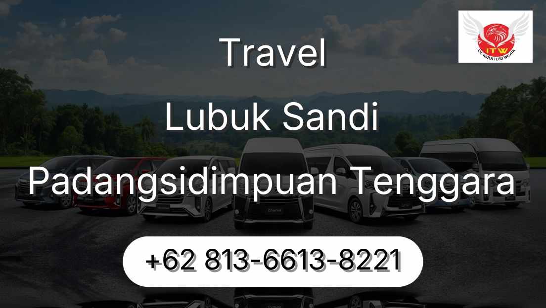 Travel Lubuk Sandi Padangsidimpuan Tenggara