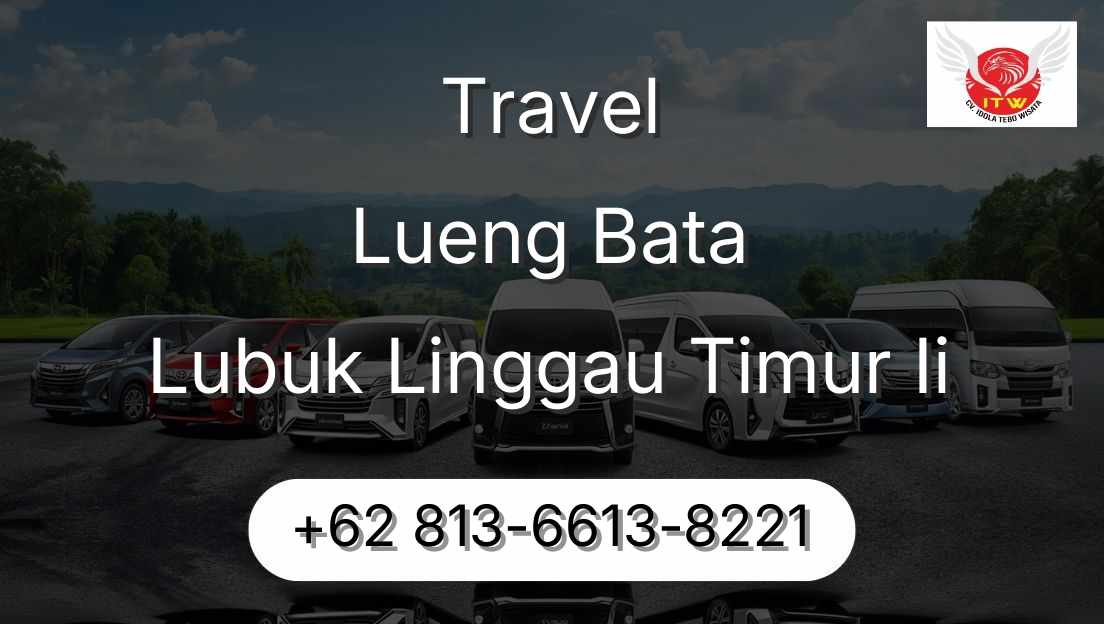 Travel Lueng Bata Lubuk Linggau Timur Ii