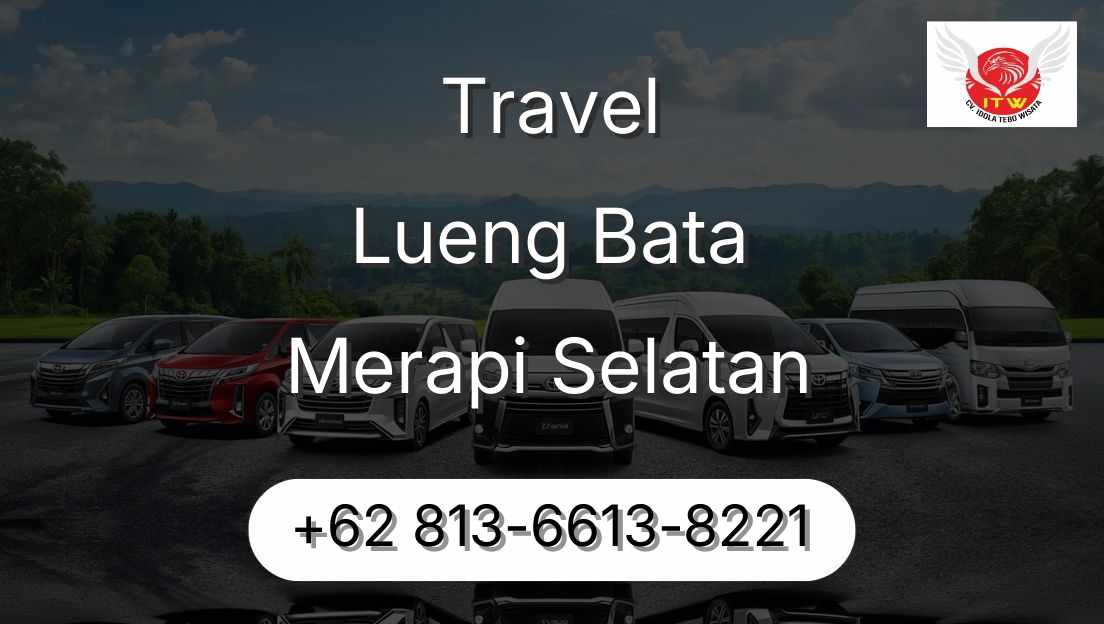 Travel Lueng Bata Merapi Selatan