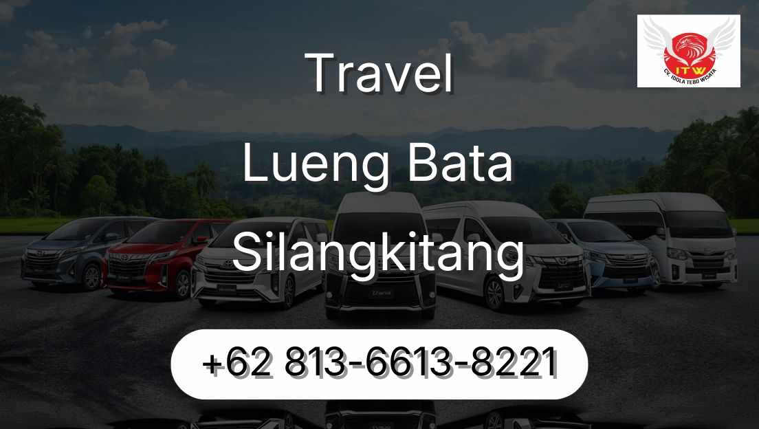 Travel Lueng Bata Silangkitang