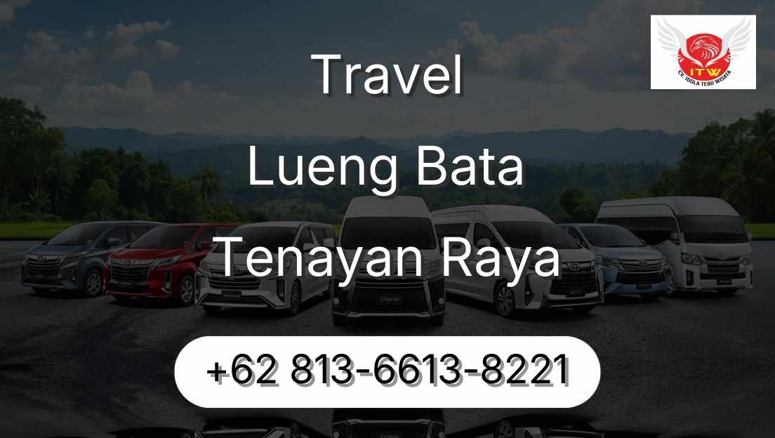 Travel Lueng Bata Tenayan Raya