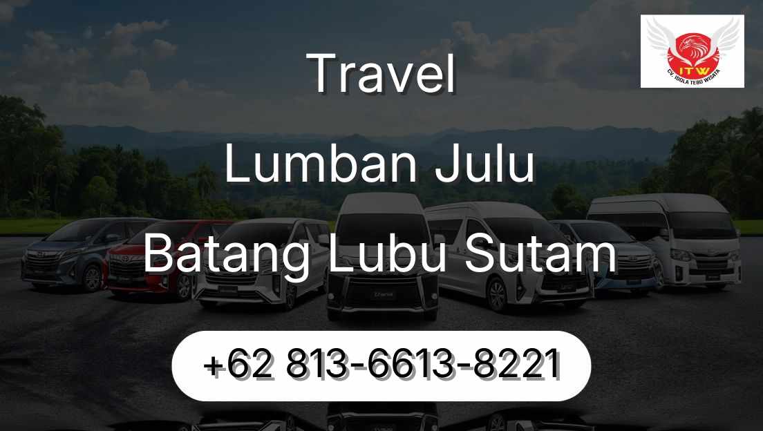 Travel Lumban Julu Batang Lubu Sutam