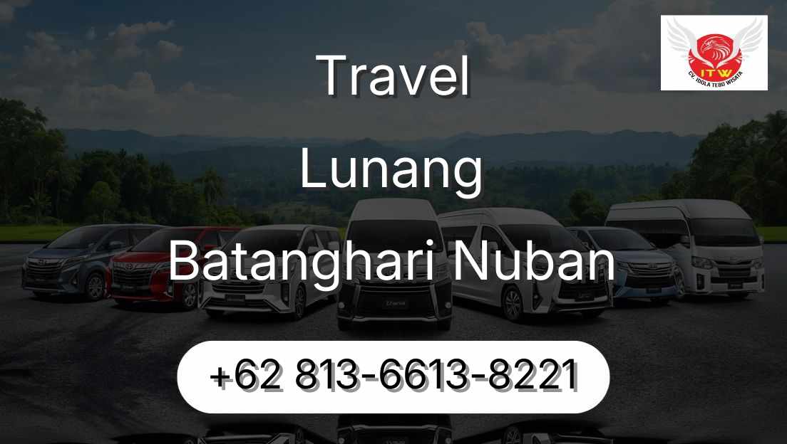 Travel Lunang Batanghari Nuban