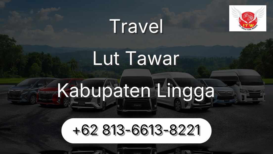 Travel Lut Tawar Kabupaten Lingga