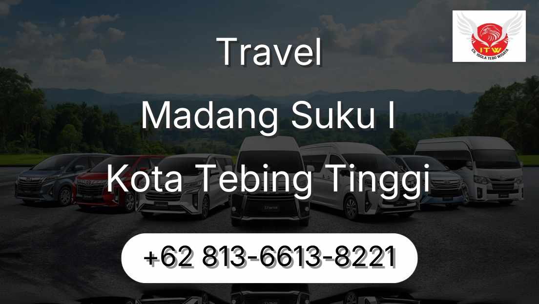 Travel Madang Suku I Kota Tebing Tinggi