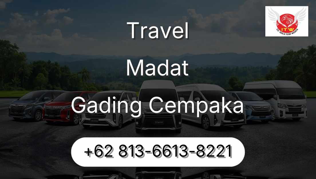 Travel Madat Gading Cempaka