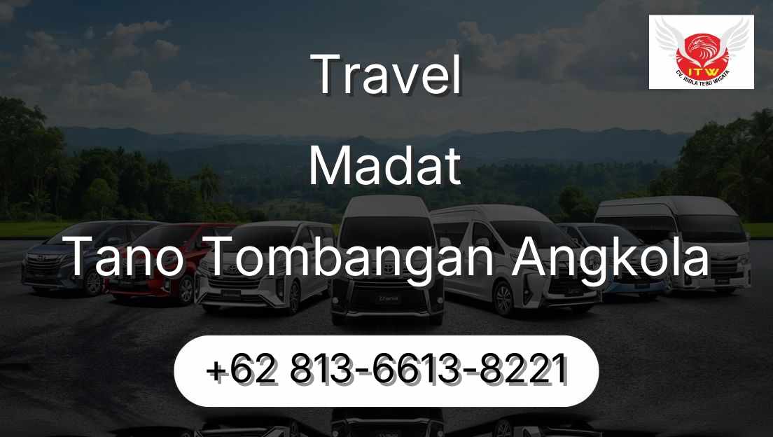 Travel Madat Tano Tombangan Angkola