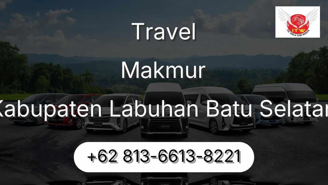 Travel Makmur Kabupaten Labuhan Batu Selatan