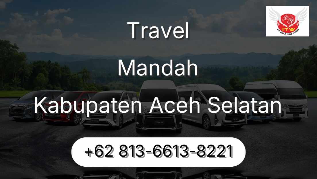 Travel Mandah Kabupaten Aceh Selatan