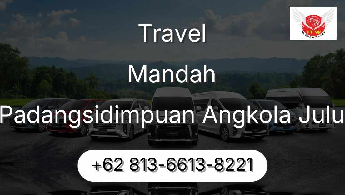 Travel Mandah Padangsidimpuan Angkola Julu