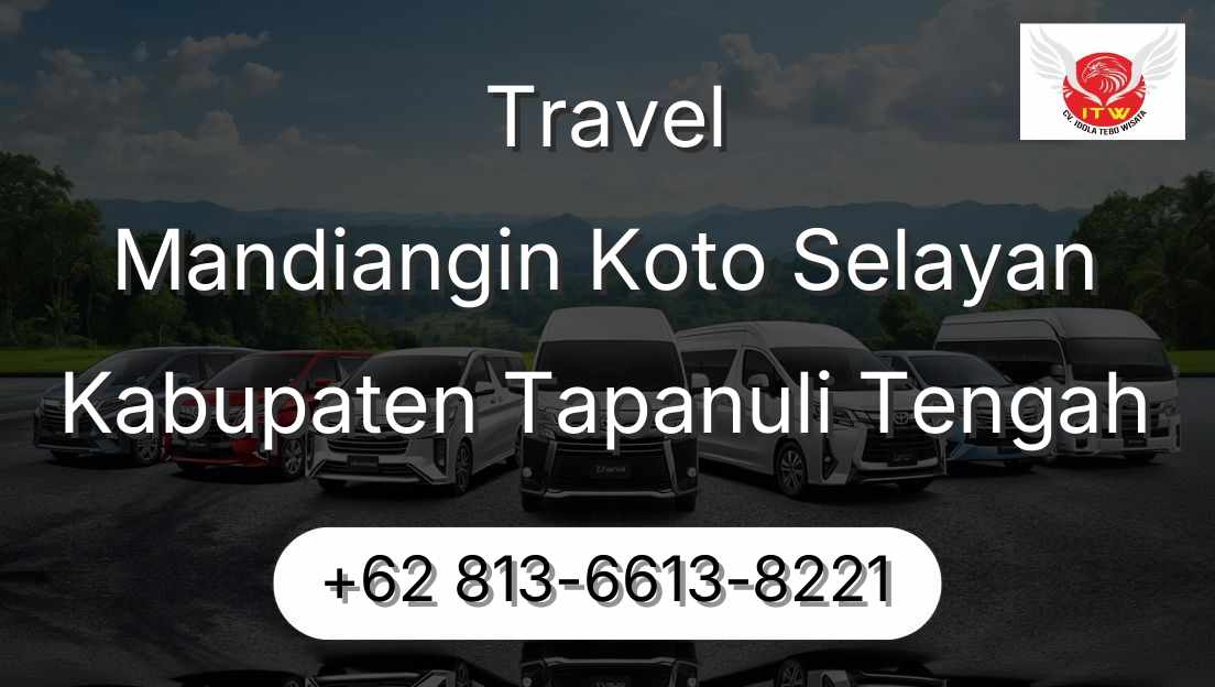 Travel Mandiangin Koto Selayan Kabupaten Tapanuli Tengah