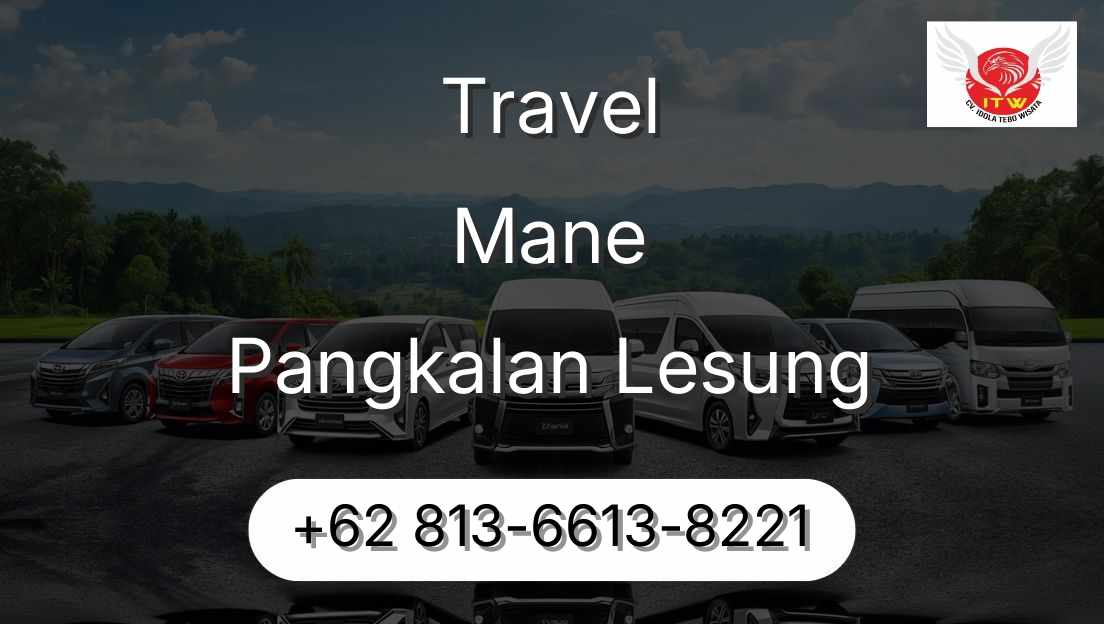 Travel Mane Pangkalan Lesung