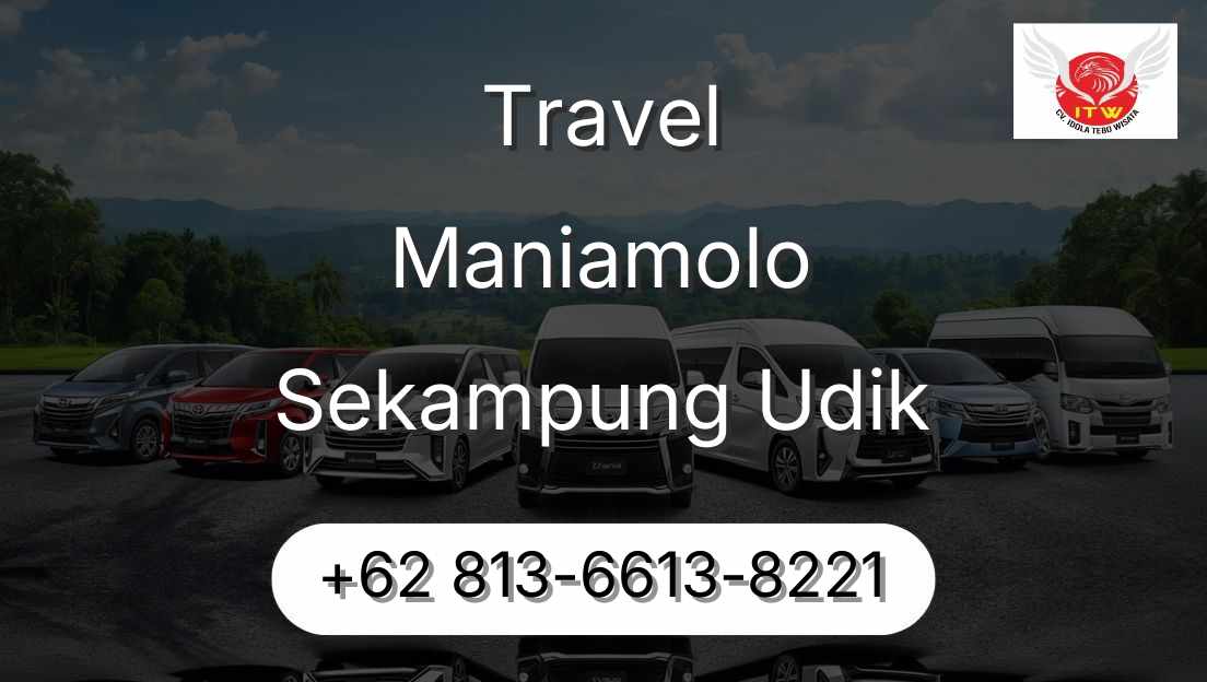 Travel Maniamolo Sekampung Udik