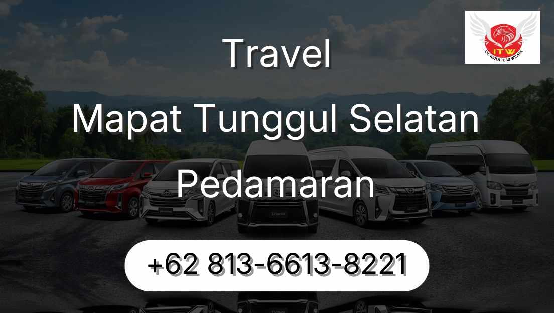 Travel Mapat Tunggul Selatan Pedamaran