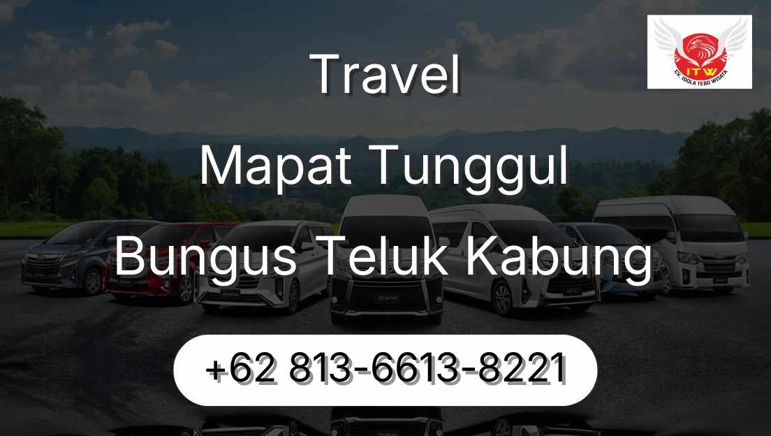 Travel Mapat Tunggul Bungus Teluk Kabung