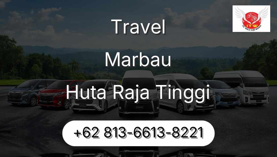 Travel Marbau Huta Raja Tinggi