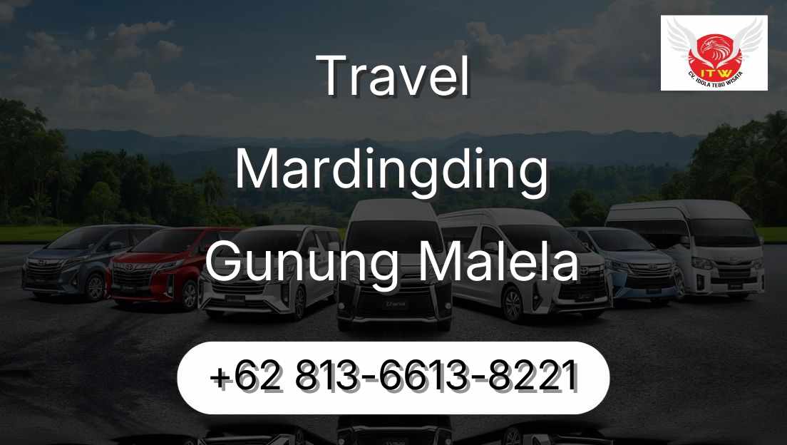 Travel Mardingding Gunung Malela