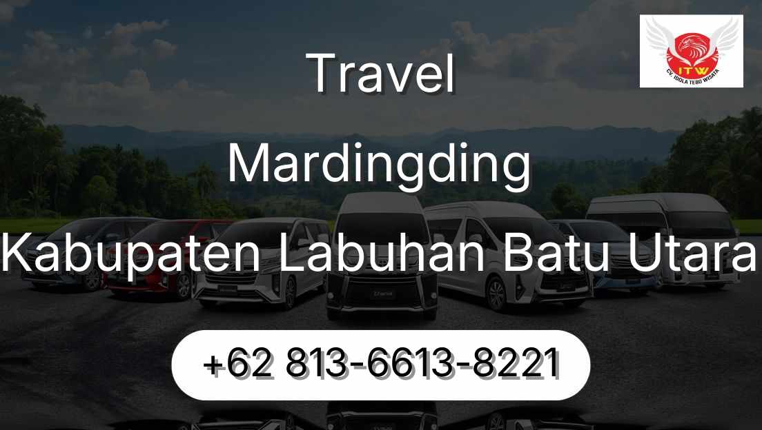 Travel Mardingding Kabupaten Labuhan Batu Utara