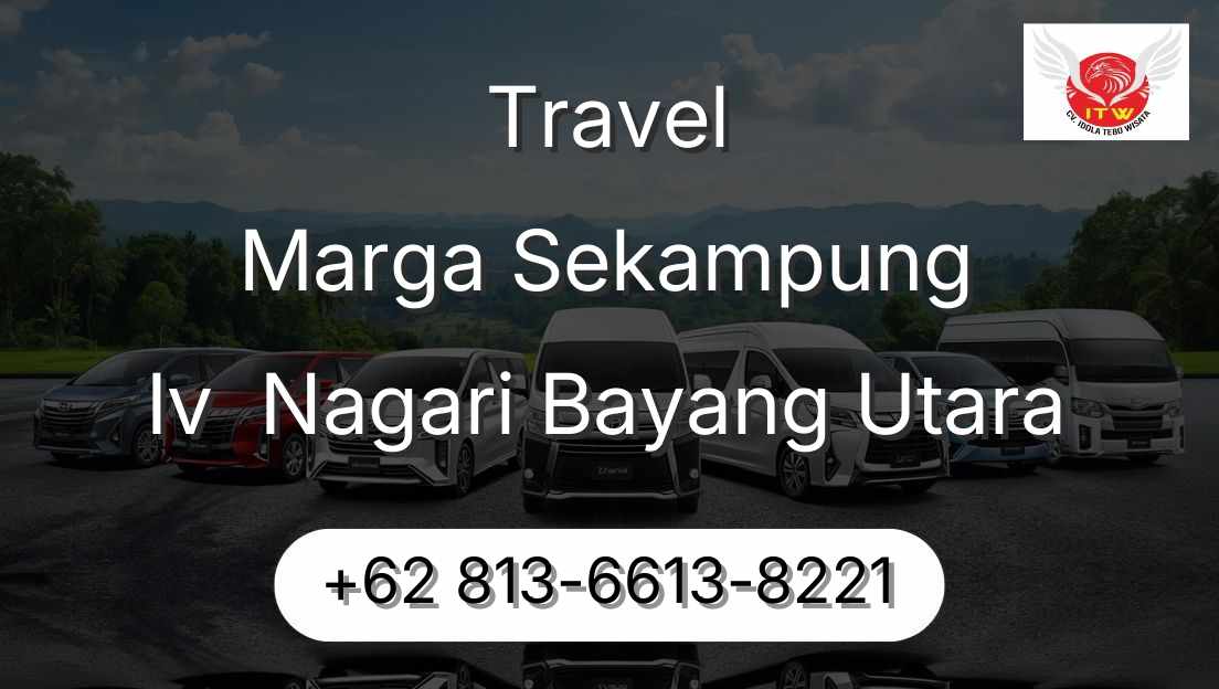 Travel Marga Sekampung Iv  Nagari Bayang Utara