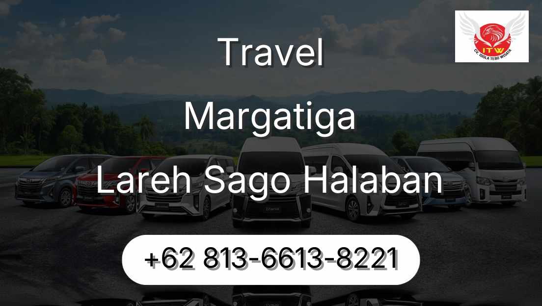 Travel Margatiga Lareh Sago Halaban