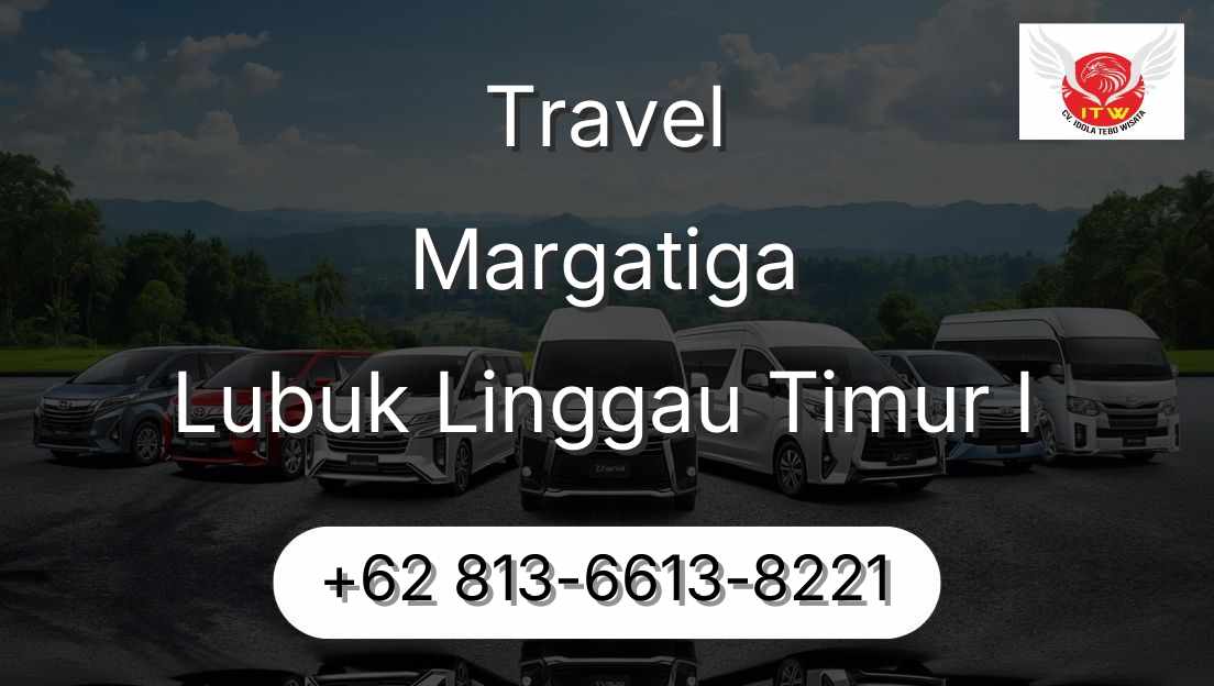 Travel Margatiga Lubuk Linggau Timur I