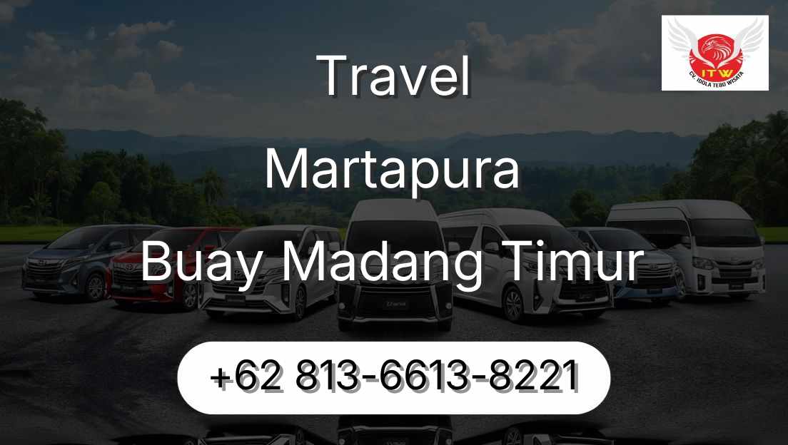 Travel Martapura Buay Madang Timur