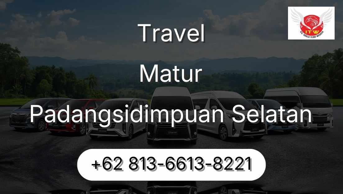 Travel Matur Padangsidimpuan Selatan