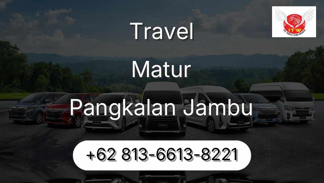 Travel Matur Pangkalan Jambu