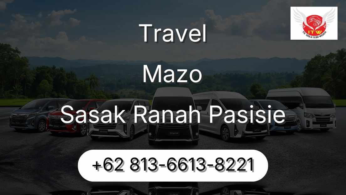 Travel Mazo Sasak Ranah Pasisie