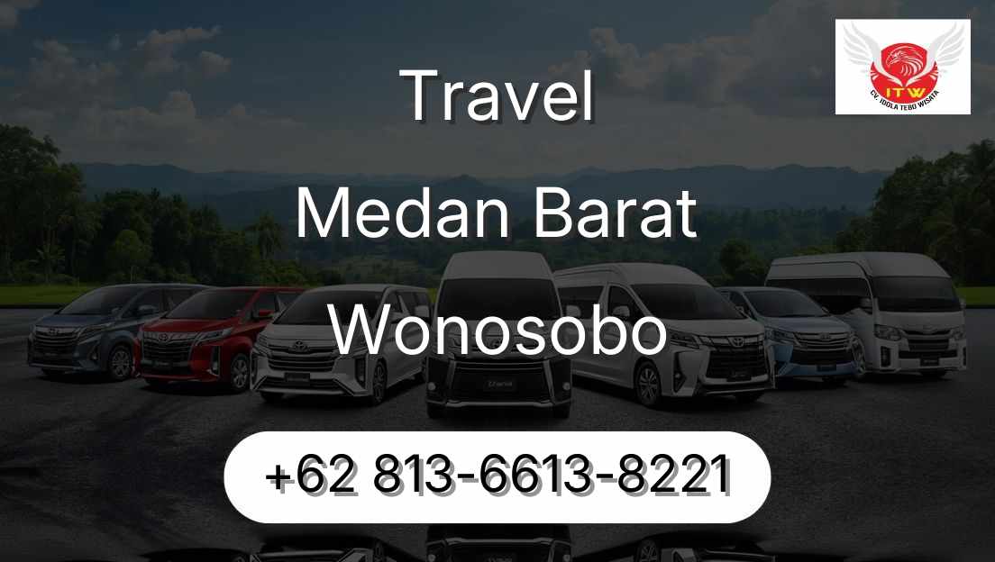 Travel Medan Barat Wonosobo