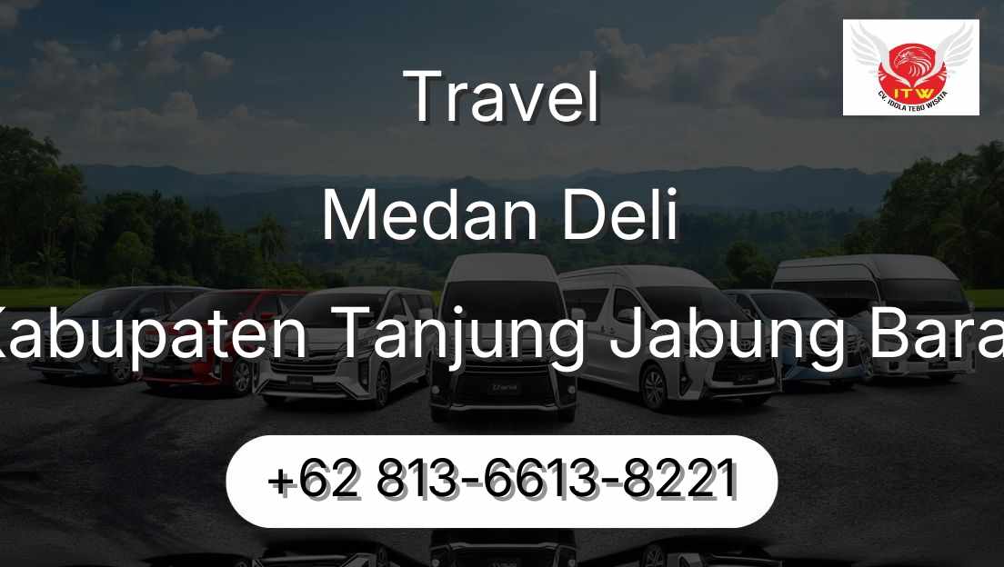 Travel Medan Deli Kabupaten Tanjung Jabung Barat