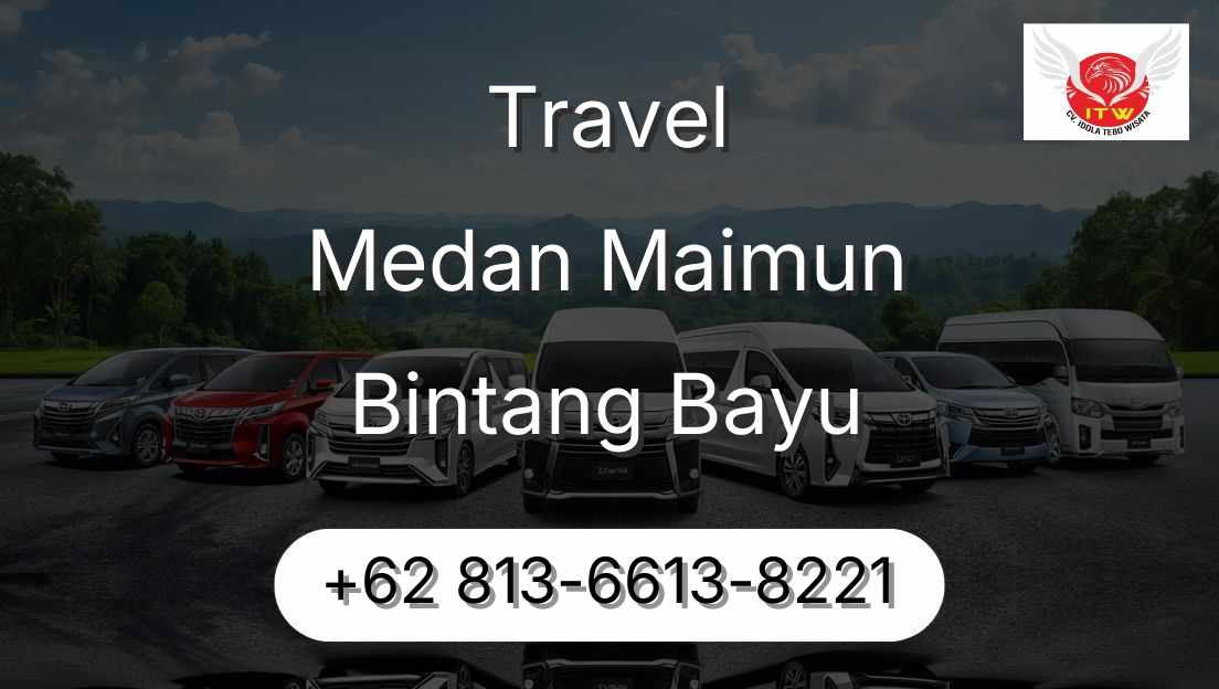 Travel Medan Maimun Bintang Bayu