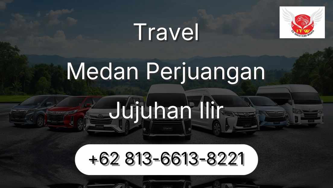 Travel Medan Perjuangan Jujuhan Ilir