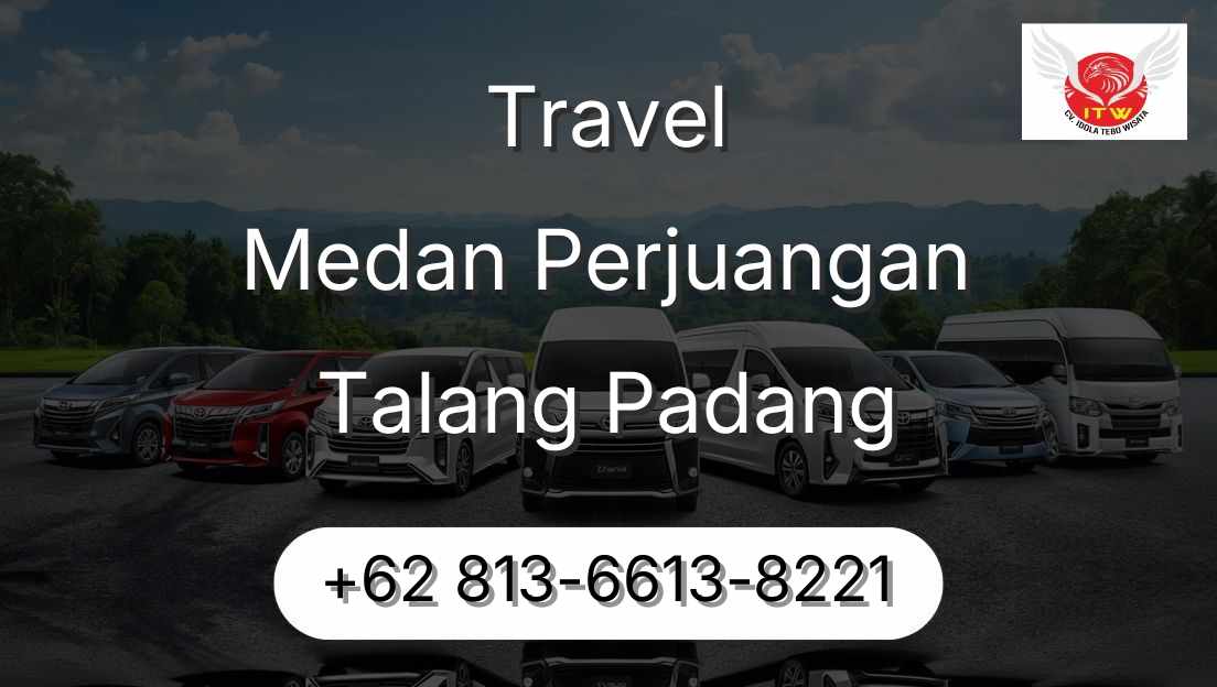Travel Medan Perjuangan Talang Padang