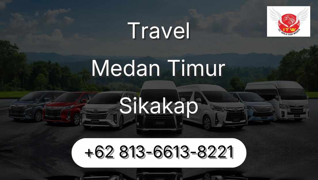 Travel Medan Timur Sikakap