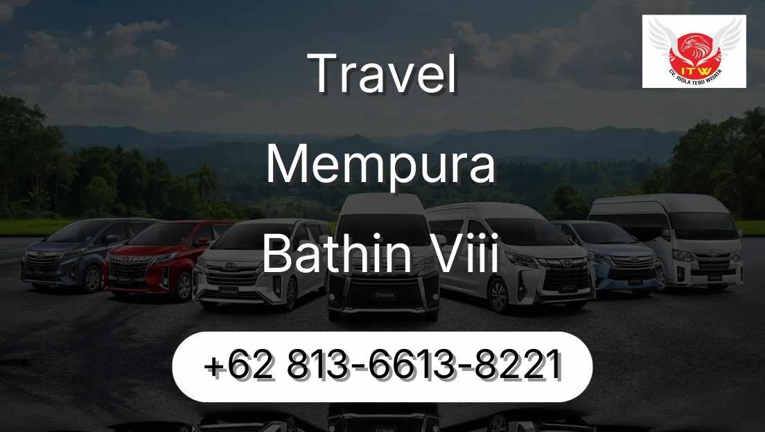 Travel Mempura Bathin Viii