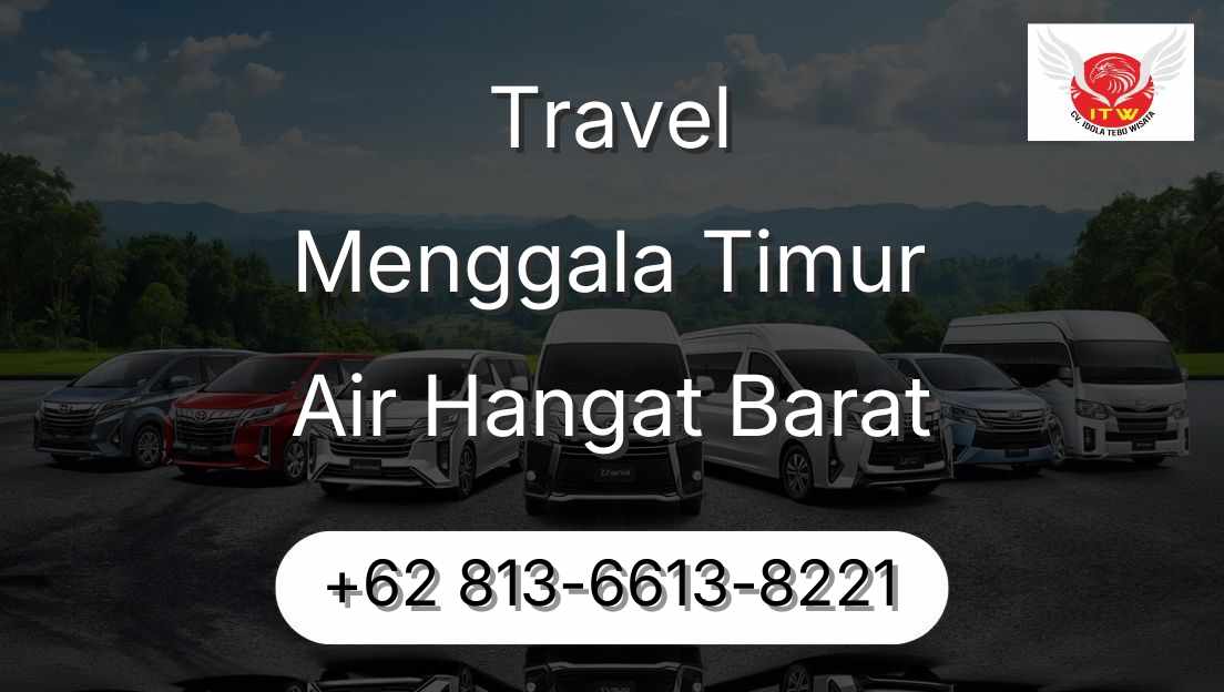 Travel Menggala Timur Air Hangat Barat