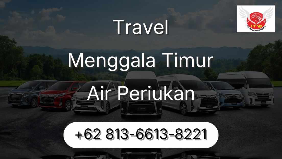 Travel Menggala Timur Air Periukan