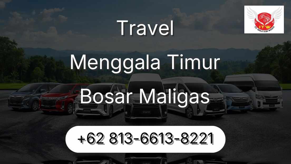 Travel Menggala Timur Bosar Maligas