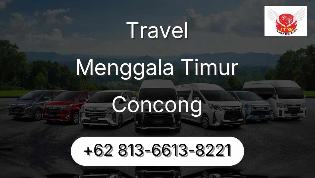 Travel Menggala Timur Concong