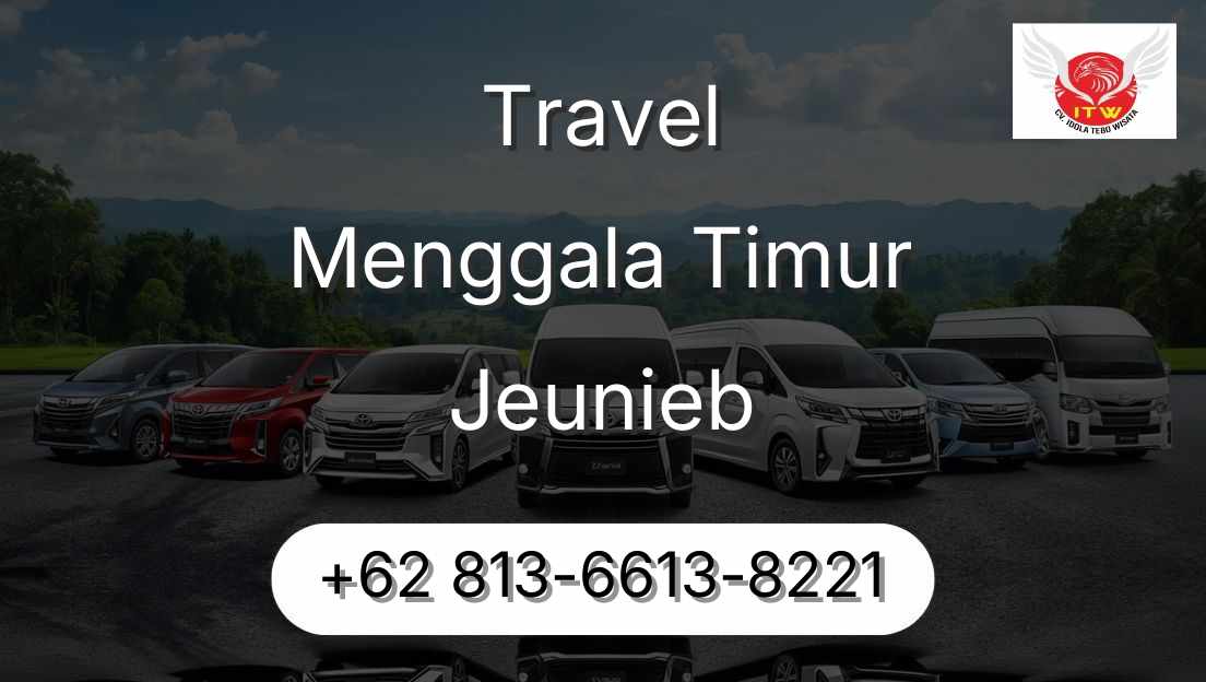 Travel Menggala Timur Jeunieb