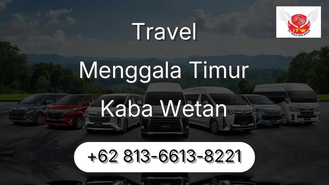Travel Menggala Timur Kaba Wetan