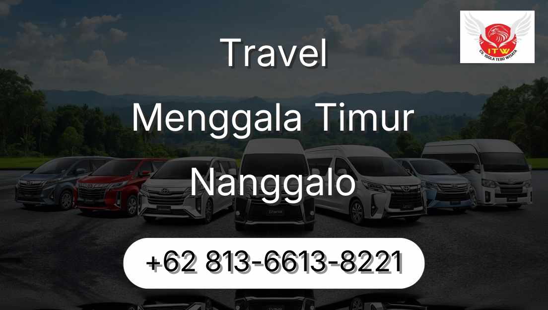 Travel Menggala Timur Nanggalo