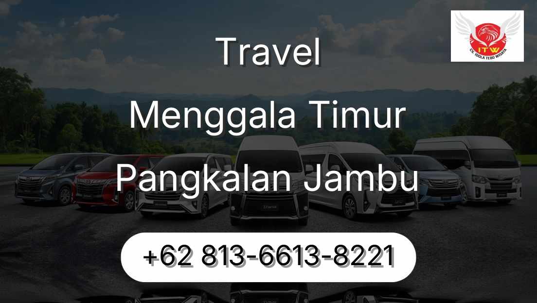 Travel Menggala Timur Pangkalan Jambu