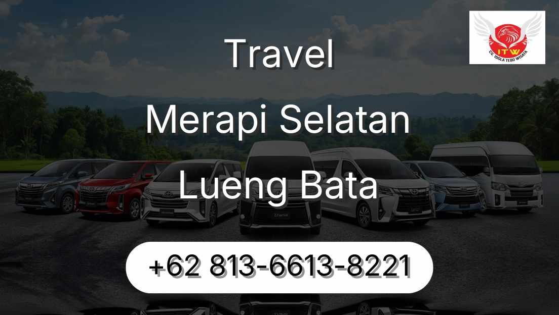 Travel Merapi Selatan Lueng Bata