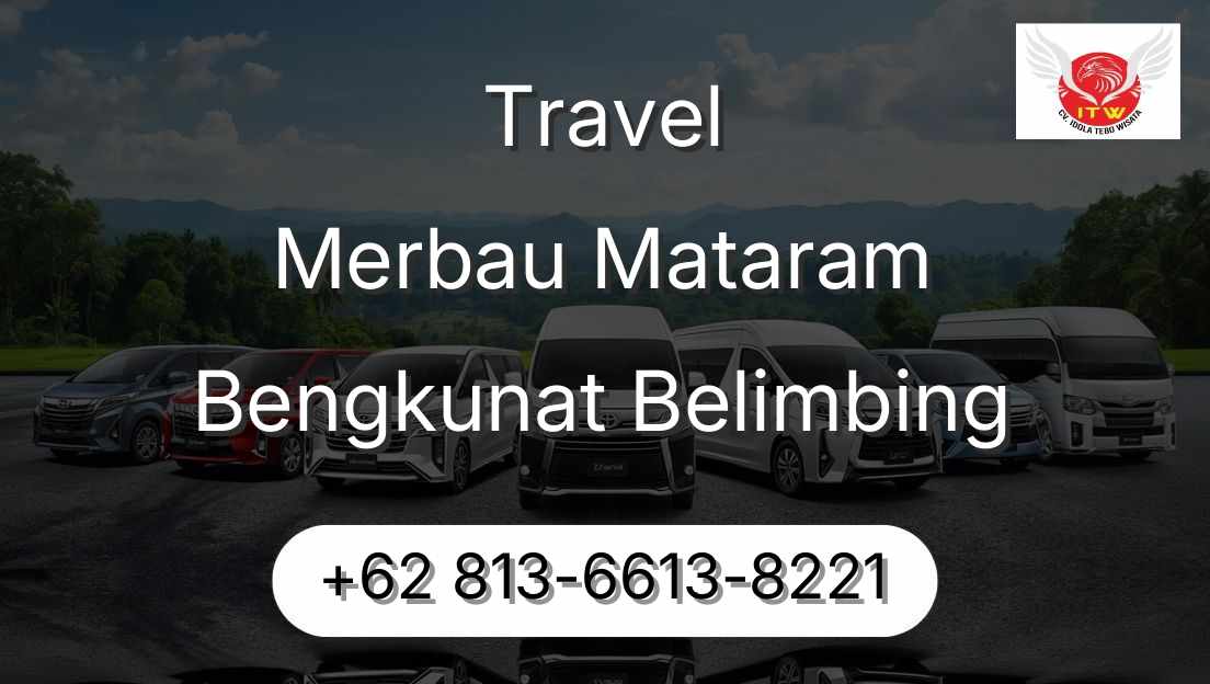 Travel Merbau Mataram Bengkunat Belimbing