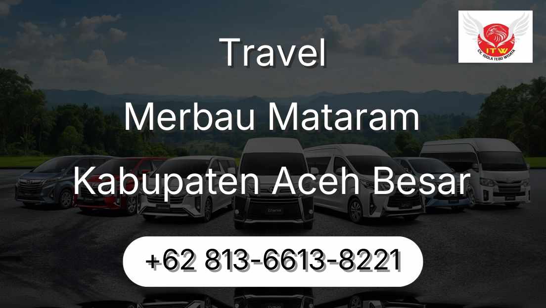 Travel Merbau Mataram Kabupaten Aceh Besar